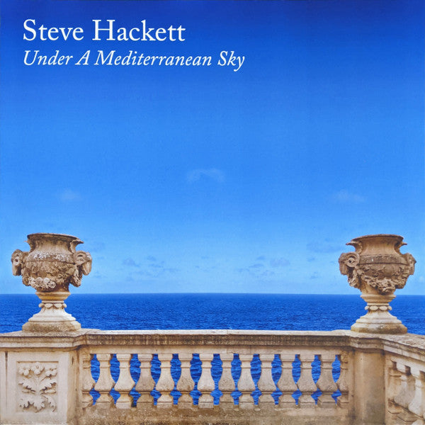 Steve Hackett - Under A Mediterranean Sky (LP, 180 + LP, S/Sided, Etch, 180 + Album + CD, Alb)