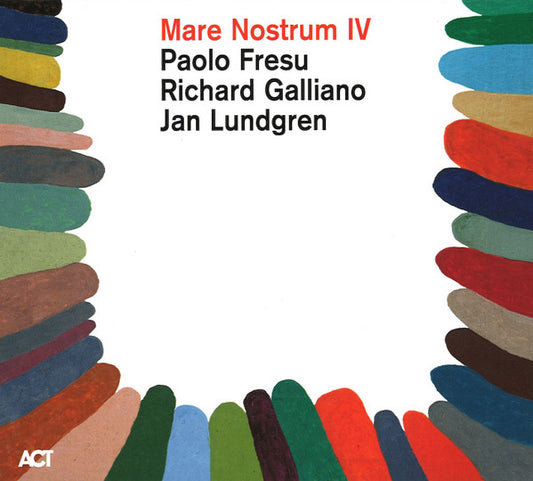 Paolo Fresu  -  Richard Galliano  -  Jan Lundgren - Mare Nostrum IV (CD, Album)