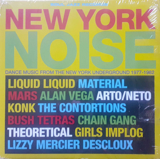 Various - New York Noise (Dance Music From The New York Underground 1977-1982) (CD, Comp, M/Print)