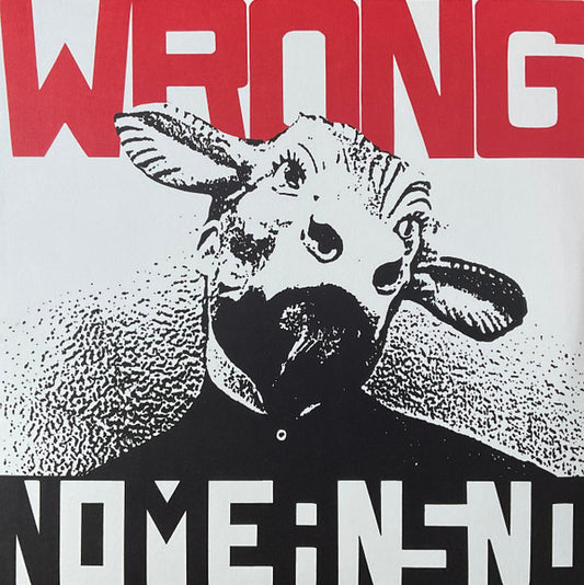 Nomeansno - Wrong (LP, Album, RE, Sol)