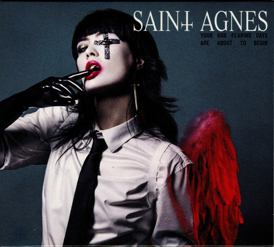 Saint Agnes - Your God Fearing Days Are About To Begin (CD, Album)