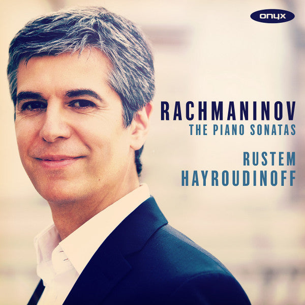 Rachmaninov*, Rustem Hayroudinoff - The Piano Sonatas (CD, Album)