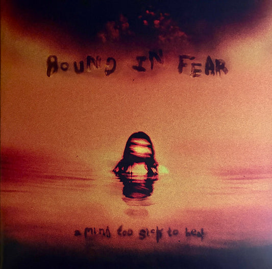 Bound In Fear - A Mind Too Sick To Heal (LP, Album, Ltd, Cha)