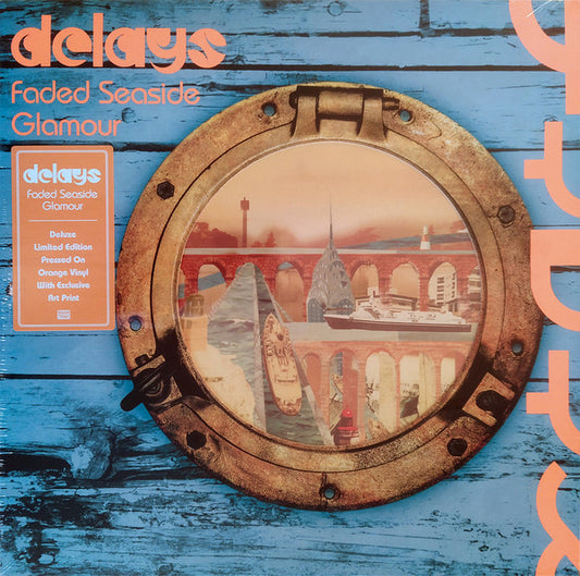 Delays - Faded Seaside Glamour (LP, Album, Dlx, Ltd, RE, Ora)