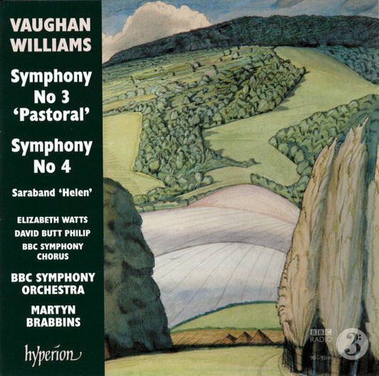 Vaughan Williams*, Elizabeth Watts, David Butt Philip, BBC Symphony Chorus, BBC Symphony Orchestra, Martyn Brabbins - Symphony No 3 'Pastoral' / Symphony No 4 / Saraband 'Helen' (CD, Album)