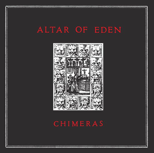 Altar Of Eden - Chimeras (12", Album)