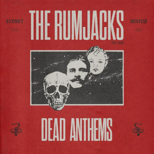 The Rumjacks - Dead Anthems (CD)
