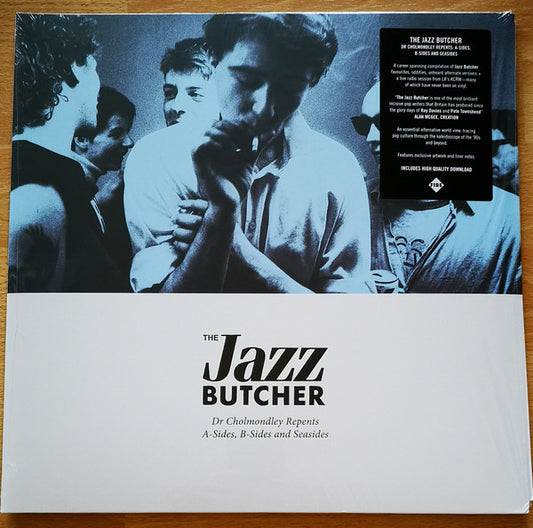 The Jazz Butcher - Dr Cholmondley Repents: A-Sides, B-Sides and Seasides (2xLP, RSD, Comp, Ltd, RE)