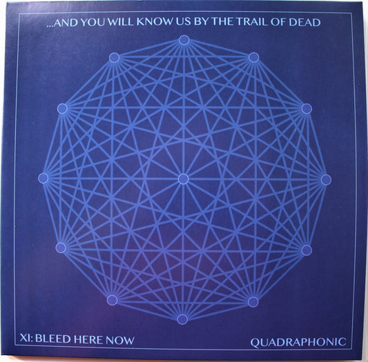 ...And You Will Know Us By The Trail Of Dead - XI: Bleed Here Now (2xLP, Album, Quad, 180 + CD, Album)