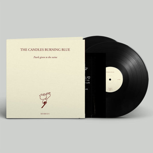 The Candles Burning Blue - Pearls Given To The Swine (2xLP, Album, RE)