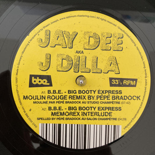 Jay Dee aka J Dilla - B.B.E. - Big Booty Express (12", EP)