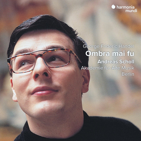 George Frideric Handel*, Andreas Scholl, Akademie Für Alte Musik Berlin - Ombra Mai Fù (CD, Album, RE)