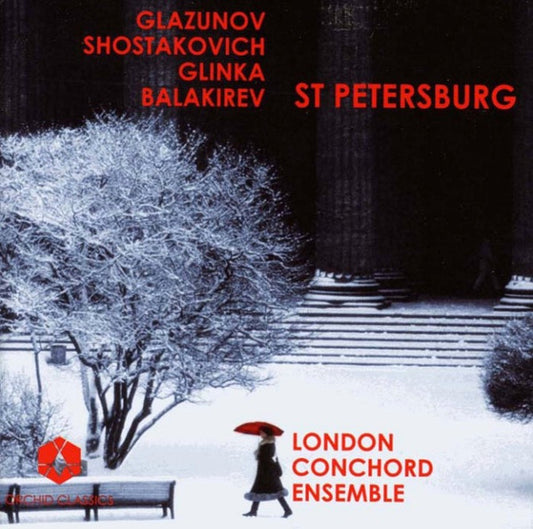 Glazunov*, Shostakovich*, Glinka*, Balakirev*, London Conchord Ensemble - St Petersburg (CD, Album)