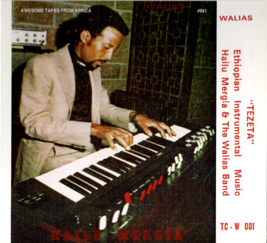 Hailu Mergia & The Walias Band* - Tezeta (CD, Album, RE)