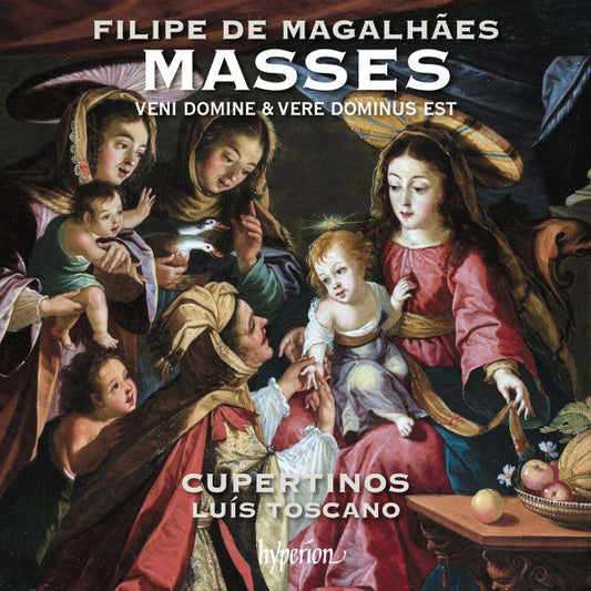 Filipe de Magalhães – Cupertinos, Luís Toscano* - Masses - Veni Domine & Missa Vere Dominus Est (CD)