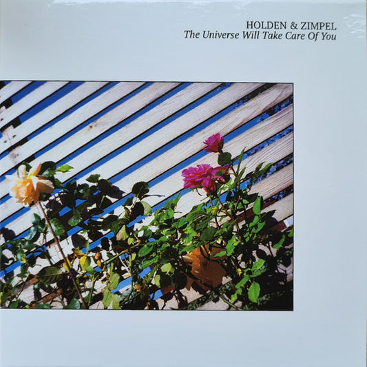 Holden & Zimpel - The Universe Will Take Care Of You (CD, Album)