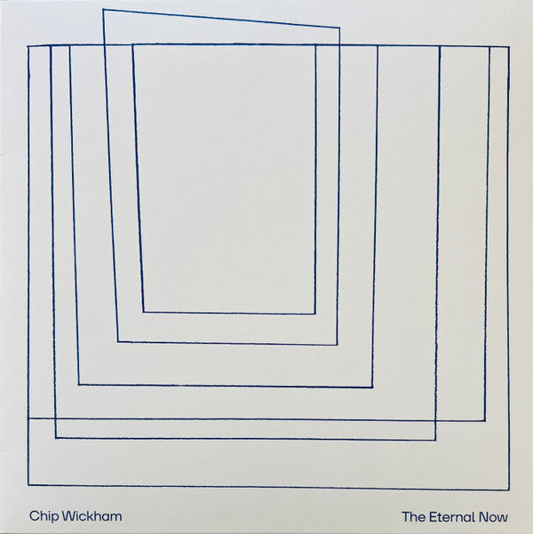 Chip Wickham* - The Eternal Now (LP, Album, Bioplastic)