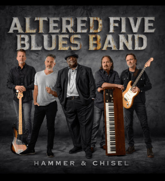 Altered Five Blues Band - Hammer And Chisel (LP, Album)