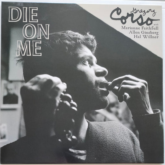 Gregory Corso With Marianne Faithfull, Allen Ginsberg, Hal Willner - Die On Me (LP, Album, Cle)