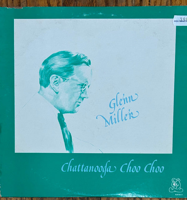 Glenn Miller - Chattanooga Choo Choo (LP)