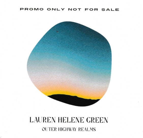 Lauren Helene Green - Outer Highway Realms (CDr, Album, Promo)