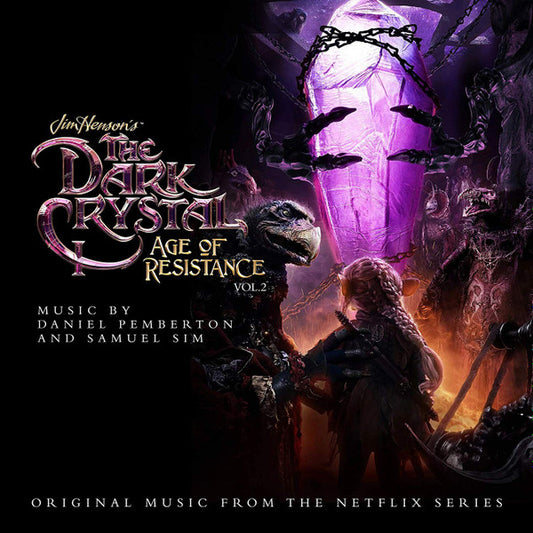 Daniel Pemberton and Samuel Sim - The Dark Crystal: Age Of Resistance, Vol. 2 (Original Music From The Netflix Series) (CD, Album)