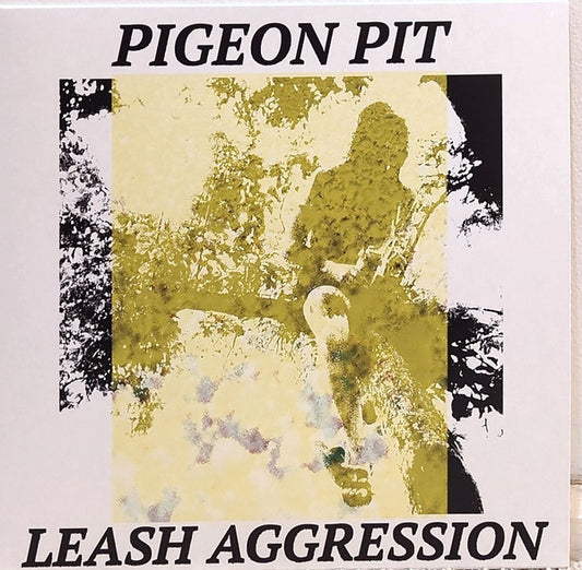 Pigeon Pit - Leash Aggression (LP, Album)