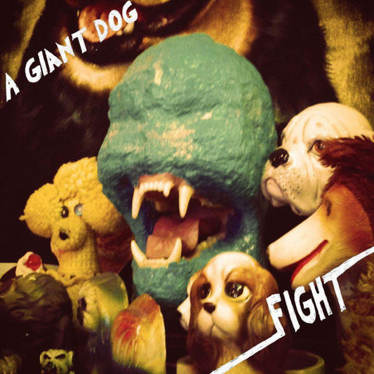 A Giant Dog - Fight (LP, RE, RM, Gre)