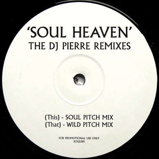 The Goodfellas (2) - Soul Heaven (The DJ Pierre Remixes) (12", Promo, W/Lbl, Pri)