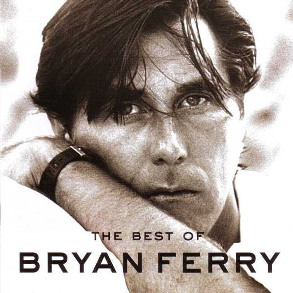 Bryan Ferry - The Best Of Bryan Ferry (CD, Comp, RE)