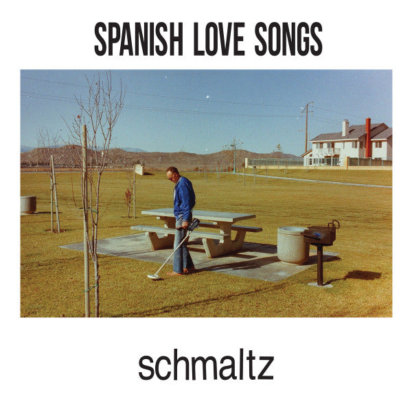 Spanish Love Songs - Schmaltz (CD, Album, Dig)