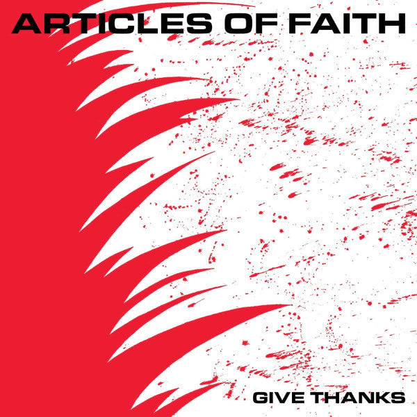 Articles Of Faith - Give Thanks (LP, Album, Dlx, Ltd, RE, RM, Whi)