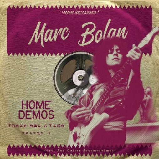 Marc Bolan - Home Demos Volume 1: There Was A Time (LP, Comp, Ltd)