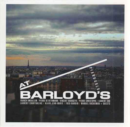 Franck Amsallem, Pierre de Bethmann, Vincent Bourgeyx, Pierre Christophe, Laurent Coq, Laurent Courthaliac, Alain Jean-Marie, Frédéric Nardin, Manuel Rocheman - At Barloyd's (9xCD, Album + Box)