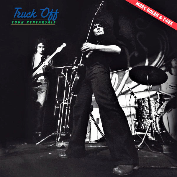 Marc Bolan & T. Rex - Truck Off Tour Rehearsals (LP, Album, Ltd, Yel)