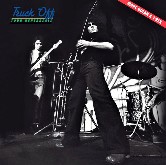 Marc Bolan & T. Rex - Truck Off Tour Rehearsals (LP, Album, Ltd, Yel)
