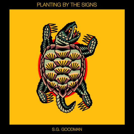 S.G. Goodman - Planting By The Signs (CD, Album)