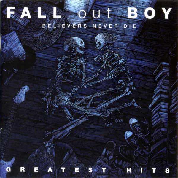 Fall Out Boy - Believers Never Die - Greatest Hits (CD, Comp, RE)