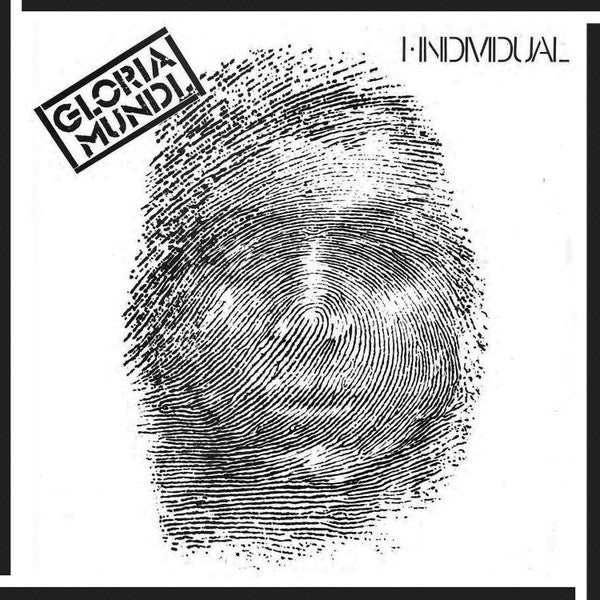 Gloria Mundi - I, Individual  (LP, Album, RE, RM, S/Edition, Cle)