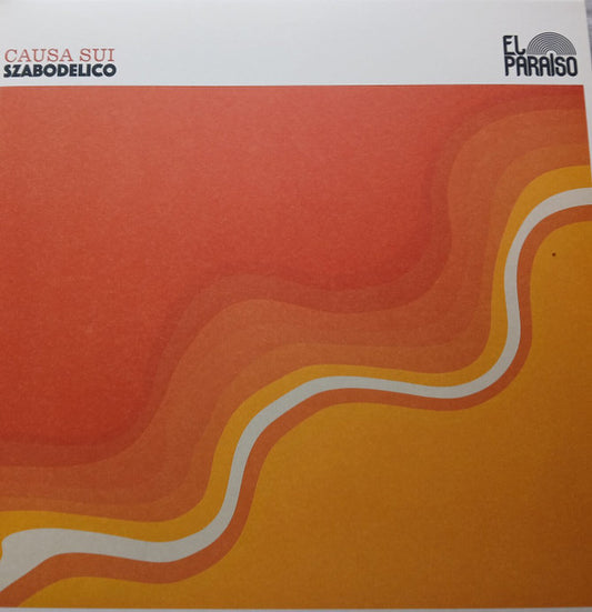 Causa Sui - Szabodelico (2xLP, Album, RE)