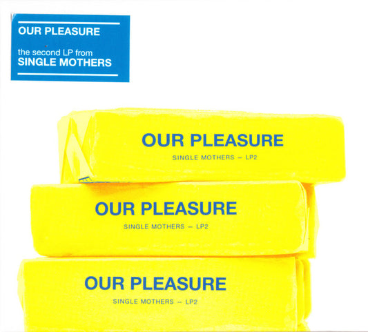 Single Mothers - Our Pleasure  (CD, Album)