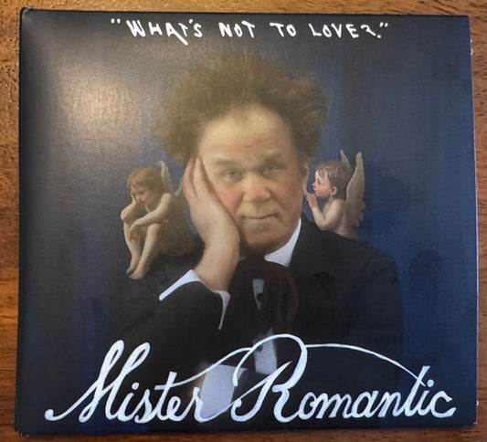 John C. Reilly - Mister Romantic - What's Not To Love? (CD, Album)