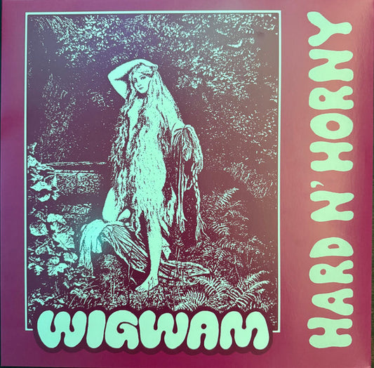 Wigwam (3) - Hard N' Horny (LP, Album, Ltd, RE, Tur)
