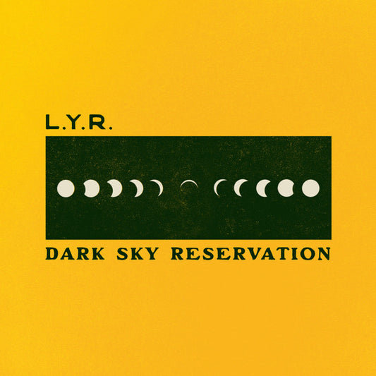 LYR (3) - Dark Sky Reservation (LP, Album)