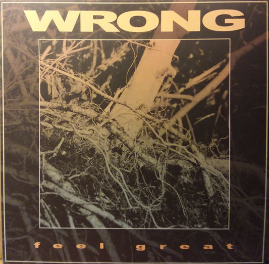 Wrong (7) - Feel Great (LP, Album)