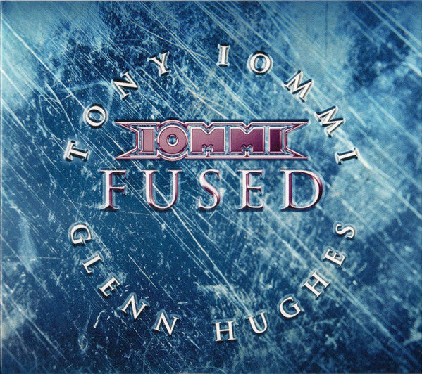Iommi*, Tony Iommi, Glenn Hughes - Fused (CD, Album, RE, RM, Dig)