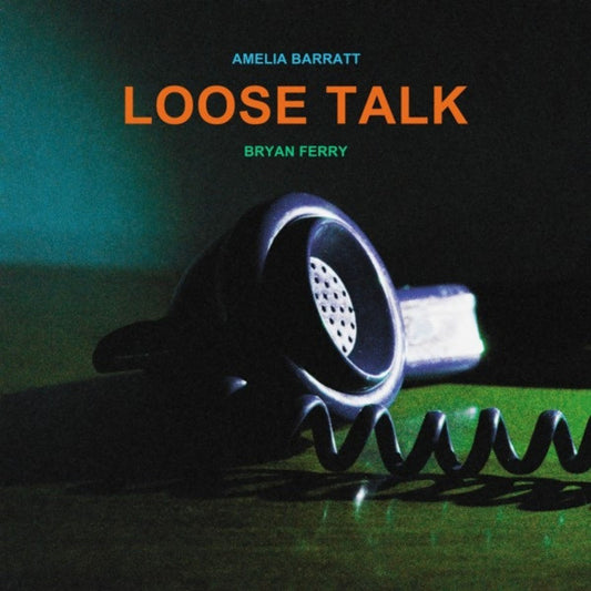 Amelia Barratt, Bryan Ferry - Loose Talk (LP, Album)