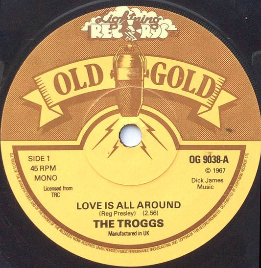 The Troggs - Love Is All Around / Anyway That You Want Me (7", Mono)