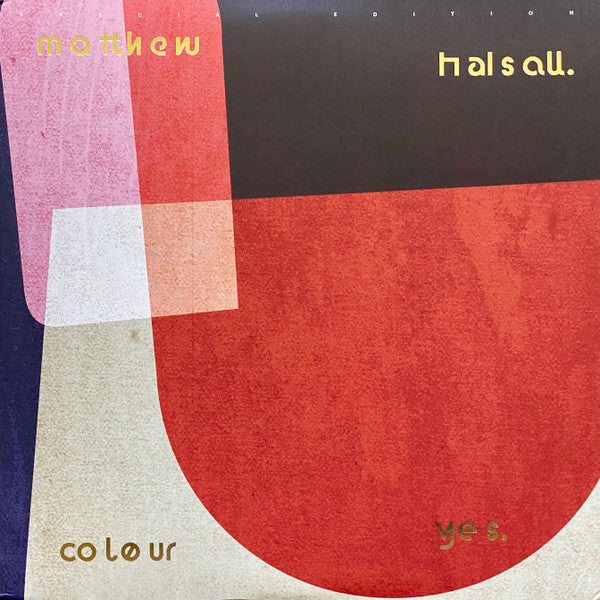 Matthew Halsall - Colour Yes (2xLP, Ltd, RE, RM)