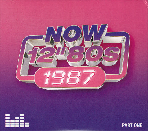 Various - Now 12" 80s: 1987 (Part One) (4xCD, Comp)